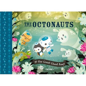 The Octonauts and the Great Ghost Reef. by Meomi