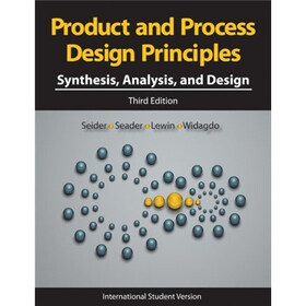 Product and Process Design Principles: Synthesis Analysis and Design