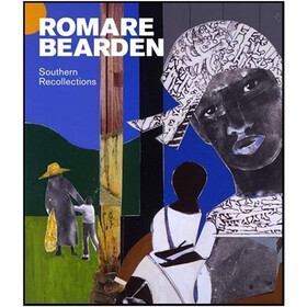 Romare Bearden: Southern Recollections