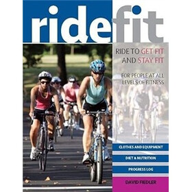 Ride Fit: Ride to Get Fit and Stay Fit