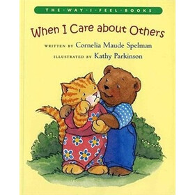 When I Care about Others (Way I Feel Books)