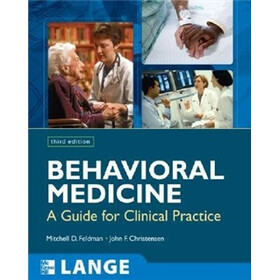 Behavioral Medicine: A Guide for Clinical Practice, Third Edition