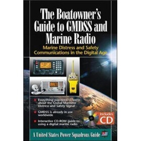 The Boatowner's Guide to GMDSS and Marine Radio