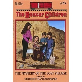 The Mystery of the Lost Village (The Boxcar Children Mysteries #37)