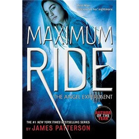 The Angel Experiment (Maximum Ride Book 1)