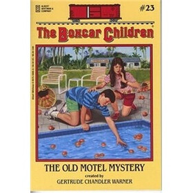The Old Motel Mystery (The Boxcar Children Mysteries #23)
