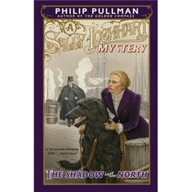 The Shadow in the North: A Sally Lockhart Mystery