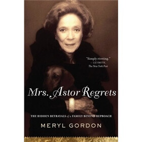 Mrs. Astor Regrets