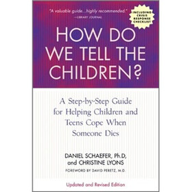 How Do We Tell the Children? Fourth Edition