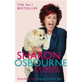 Sharon Osbourne Extreme: My Autobiography