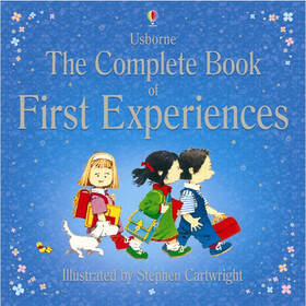 The Complete Book of First Experiences (Padded Hardback)