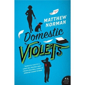 Domestic Violets: A Novel (P.S.)