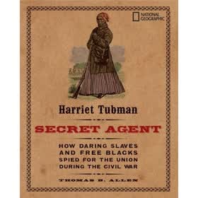 Harriet Tubman, Secret Agent