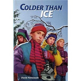 Colder Than Ice (Albert Whitman Prairie Books)