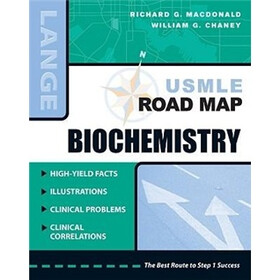 USMLE Road Map Biochemistry (LANGE USMLE Road Maps)