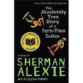 The Absolutely True Diary of a Part-Time Indian