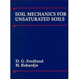 Soil Mechanics for Unsaturated Soils
