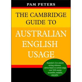 The Cambridge Guide to Australian English Usage