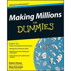 Making Millions For Dummies