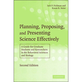 Planning, Proposing and Presenting Science Effectively