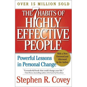 The 7 Habits of Highly Effective People