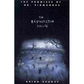 The Promises of Dr. Sigmundus #3: The Resurrection Fields