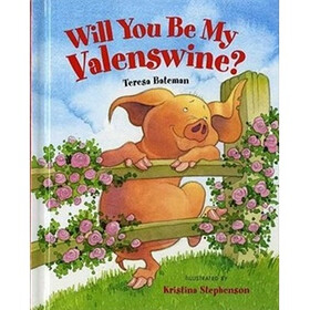 Will You Be My Valenswine? (Albert Whitman Prairie Books)
