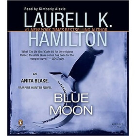 Blue Moon Abridged CDs (Anita Blake, Vampire Hunter, No. 8)