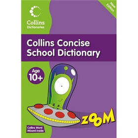 Collins First School Dictionary （Age 10+）