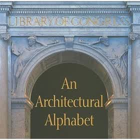 An Architectural Alphabet: Library of Congress (Scala Publishers Catalog)
