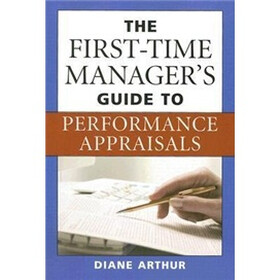 The First-Time Manager's Guide to Performance Appraisals