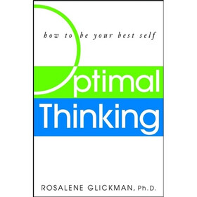 Optimal Thinking: How to Be Your Best Self