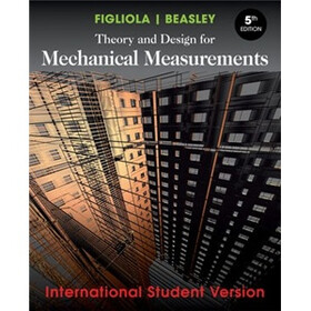 Theory and Design for Mechanical Measurements