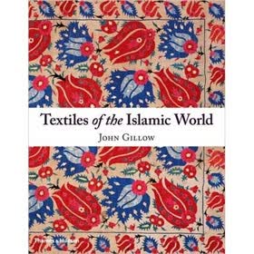 Textiles of the Islamic World