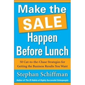 Make the Sale Happen Before Lunch
