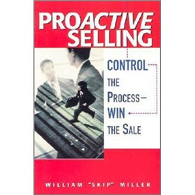 ProActive Selling: Control the Process -- Win the Sale