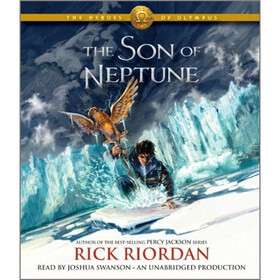 The Heroes of Olympus， Book Two: The Son of Neptune (Audio CD)