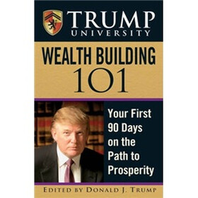 Trump University Wealth Building 101