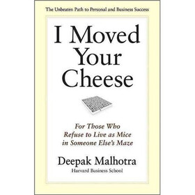 I Moved Your Cheese