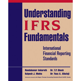Understanding IFRS Fundamentals: International Financial Reporting Standards