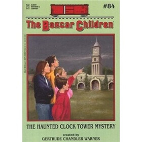 The Haunted Clock Tower Mystery (The Boxcar Children Mysteries #84)