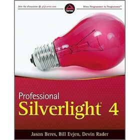 Professional Silverlight 4 (Wrox Programmer to Programmer)