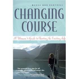 Changing Course: A Woman's Guide to Choosing the Cruising Life