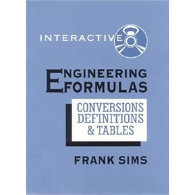 Engineering Formulas Interactive: Conversions, Definitions, and Tables
