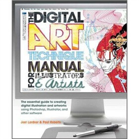 The Digital Art Technique Manual for Illustrators & Artists