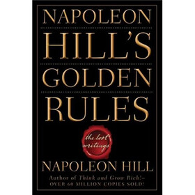 Napoleon Hill's Golden Rules