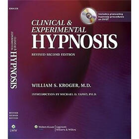 Clinical & Experimental Hypnosis: In Medicine, Dentistry, and Psychology
