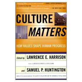 Culture Matters: How Values Shape Human Progress