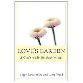 Love's Garden: A Guide to Mindful Relationships