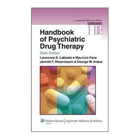 Handbook of Psychiatric Drug Therapy (Lippincott Williams & Wilkins Handbook Series)